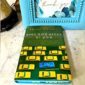 “WHEN GOD WINKS AT YOU” Hardcover Book by Squire Rushnell